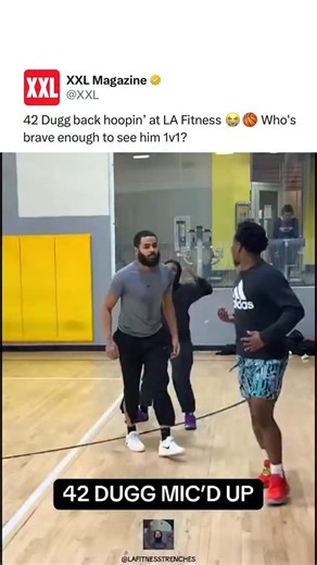 XXL on Instagram: "42 Dugg back hoopin’ at LA Fitness 😭🏀 Who’s brave enough to see him 1v1? ⬇️ 🎥 @lafitnesstrenches"