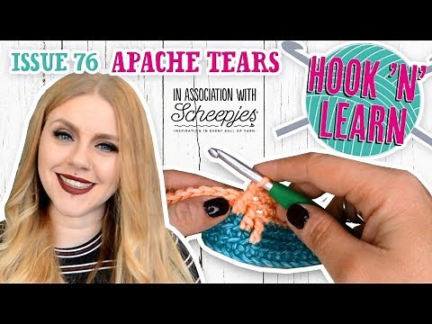 Apache Tears Stitch Tutorial - Hook 'n' Learn - Issue 76 - Simply Crochet Magazine