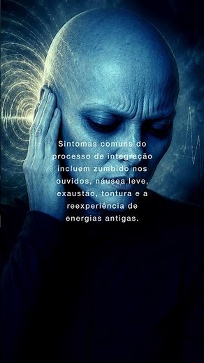 Sintomas comuns do processo de integração