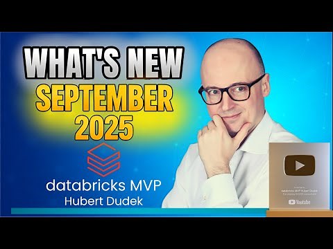 Databricks: What’s new in September 2025? #databricks