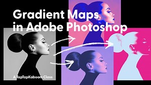 Gradient Maps in Adobe Photoshop | Rich From TapTapKaboom | Skillshare