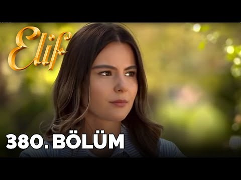 Elif - 380.Bölüm