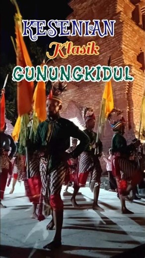 KESENIAN KLASIK GUNUNGKIDUL