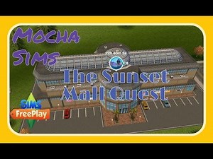 The Sims Freeplay - The Sunset Mall Quest