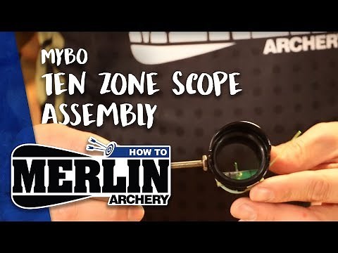 Merlin Archery HOW TO: No. 1 - Mybo Ten Zone Scope Assembly