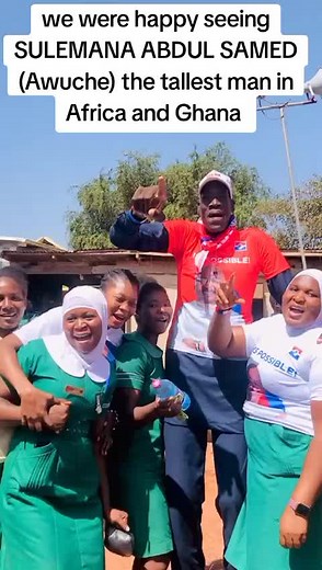 Meet Sulemana Abdul Samed, the Tallest Man in Africa and Ghana