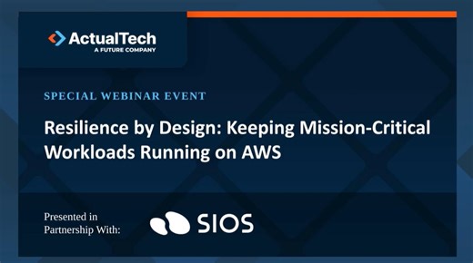 Keeping Mission-Critical Workloads Running on AWS | SIOS