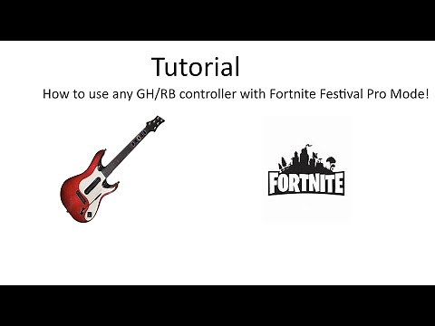 (Tutorial) How to use any GH/RB controller with Fortnite Festival Pro Mode!