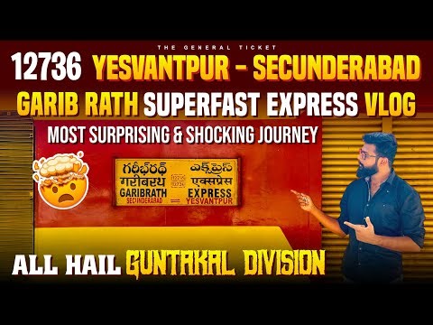 12736 Yesvantpur - Secunderabad Garib Rath SF | Full Journey Vlog | All Hail Guntakal Division