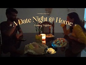 A Realistic Date Night Dinner at Home | Perfect Date at Home ideas🍕🍹 | Skip the restaurant