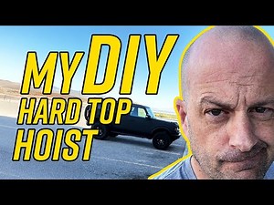 My DIY Ford Bronco Hard Top Hoist