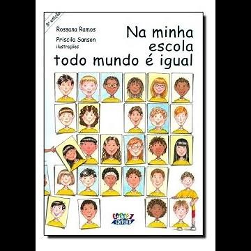 Na Minha Escola Todo Mundo é Igual
