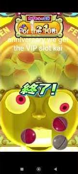The VIP slot kai for 10th anniversary puni puni