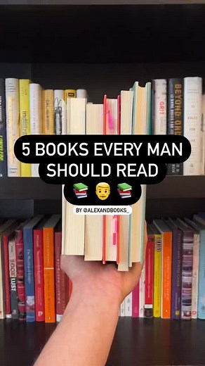 Must-Read Books for Men: Top 5 Recommendations