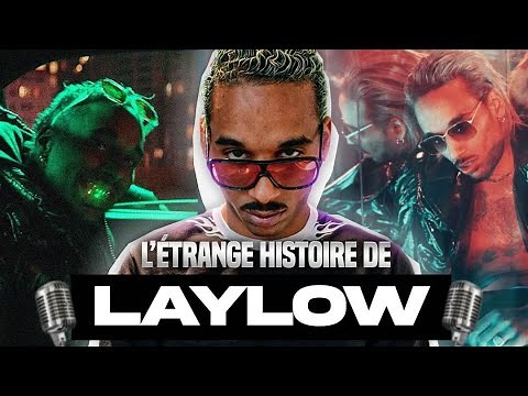 Comment LAYLOW a-t-il percé ? (DOCUMENTAIRE)