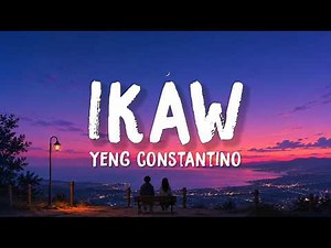 Yeng Constantino - Ikaw (Lyrics)