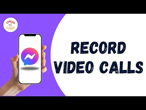 How To Record Video Calls On Messenger