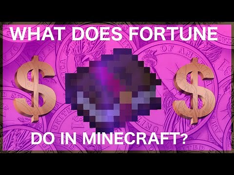 What Does Fortune Do In Minecraft?
