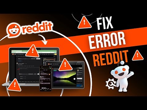 How to Fix Reddit Not Working: App Crashing, Not Loading, or Website Issues