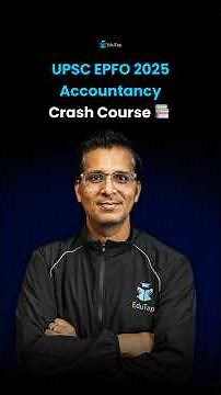 UPSC EPFO EO AO & APFC Accountancy Crash Course 2025