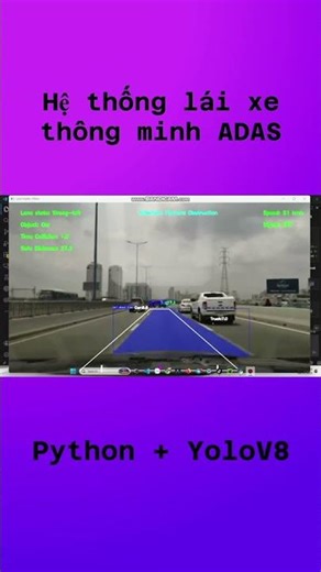 Hệ thống lái xe ADAS | Python + Yolo