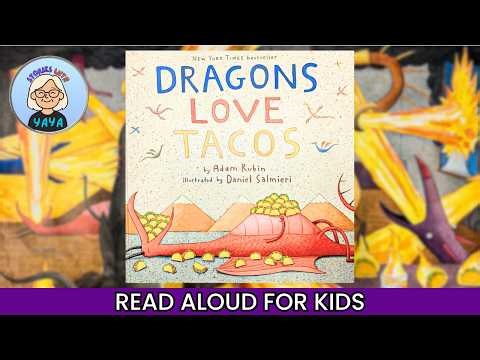 Dragons Love Tacos… Until THIS Happens! 🌶️🔥 | Read Aloud Story for Kids