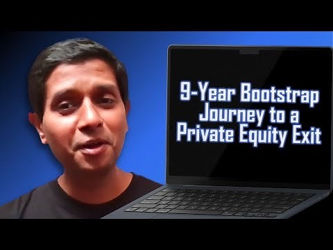 Lessons from a 9-Year Bootstrap Journey to a Private Equity Exit