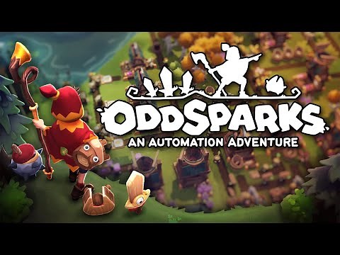 Let's Play - Oddsparks: An Automation Adventure - Full Gameplay - Full Playthrough (Steam Next Fest)