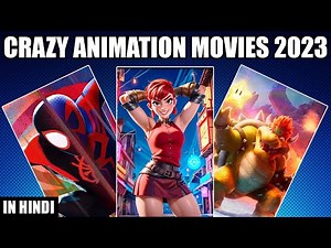5 Unbelievable Animation Movies of 2023 So Far (Perfect Animation😍)