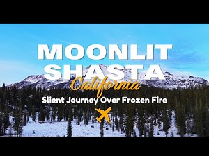 Mount Shasta Drone Video 4K | Peaceful Nature Cinematic Film | Silent Journey Over Frozen Fire