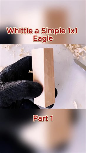 Whittle a Simple 1x1 Eagle: Step by Step Guide