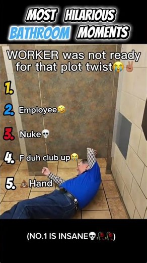 Most Hilarious Bathroom Moments