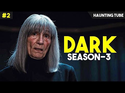 DARK - Season 3 (Episode 4,5 and 6) Explained | Haunting Tube