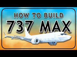 How to Make the 737 MAX in ROBLOX Plane Crazy | Part 1