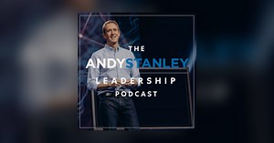 The Power of Words - Andy Stanley Leadership Podcast
