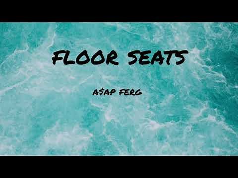 A$AP Ferg - Floor Seats (Lyrics)