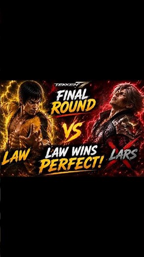 LAW INSANE PERFECT ROUND VS LARS! 🔥 | Tekken 7 Final Round Clutch 😱