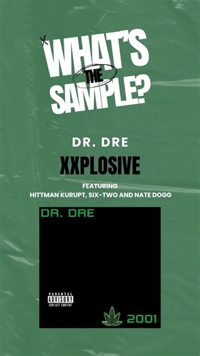 Dr. Dre - Xxplosive (What's The Sample?) #whatsthesample