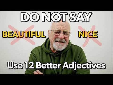12 English Adjectives to Describe Pictures Clearly