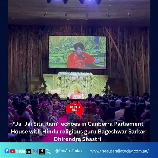 “Jai Jai Sita Ram” echoes in Australia's Parliament House with Bageshwar Sarkar Dhirendra Shastri