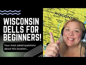 Wisconsin Dells: The Best Place to Go for a Weekend Getaway! Beginners Guide