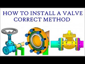 How to Install a Valve, Correct Method.