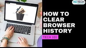 How To Clear Browser History
