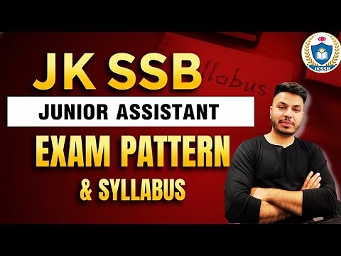 JKSSB Junior Assistant Syllabus 2025-26 | Detailed Exam Pattern & Topic-wise Marks Distribution.