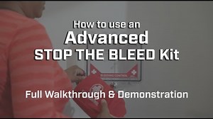 How to use an Advanced STOP THE BLEED Kit – Full Walkthrough & Demonstration