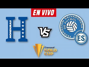 HONDURAS VS EL SALVADOR EN VIVO 🔴 COPA ORO 2025 ▶️ HORARIO Y DONDE VER EN VIVO