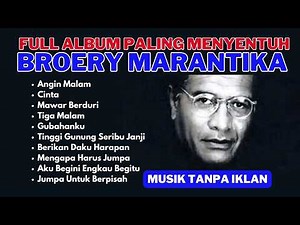 Full Album Broery Marantika Terbaik Sepanjang Masa | Lagu Kenangan Indonesia Paling Menyentuh