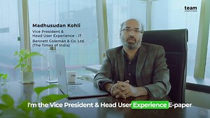 Let's hear from Mr Madhusudan Kohli, VP & Head of User Experience at...