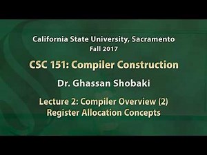 Compilers Lecture 2: Compiler Overview (2): Register Allocation Concepts