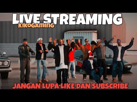 [LIVE] MAAP RESTREAM - GTA SAMP INDONESIA ANDROID